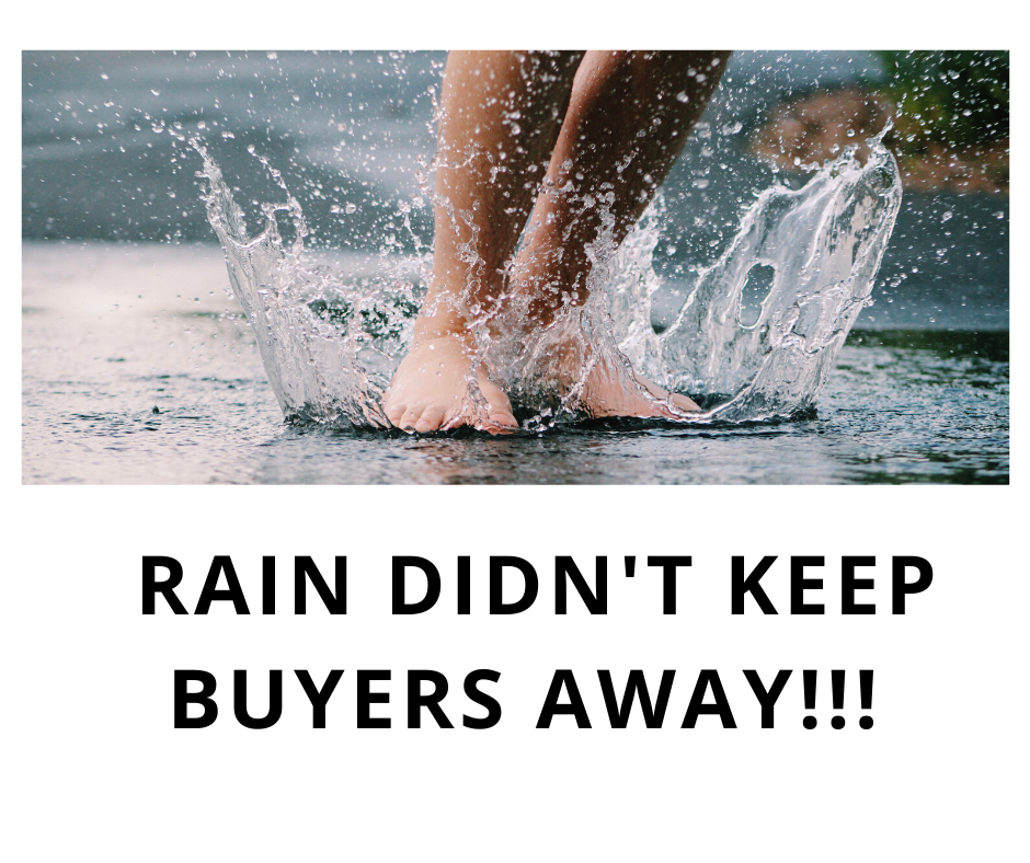 Rain didn’t stop buyers